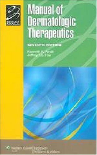 Beispielbild fr Manual of Dermatologic Therapeutics zum Verkauf von Better World Books