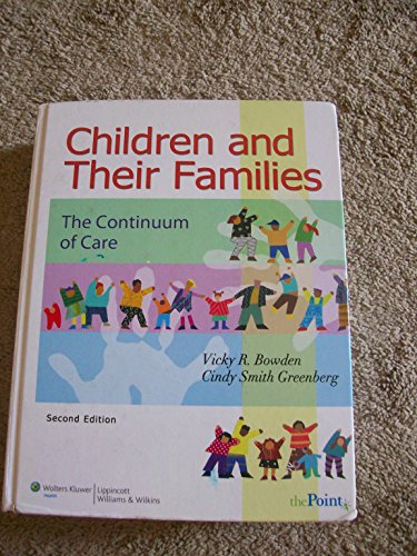 Stock image for Children and Their Families: The Continuum of Care for sale by The Book Spot