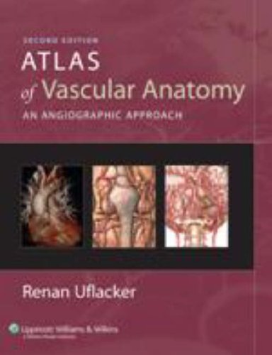 9780781760812: Atlas of Vascular Anatomy: An Angiographic Approach