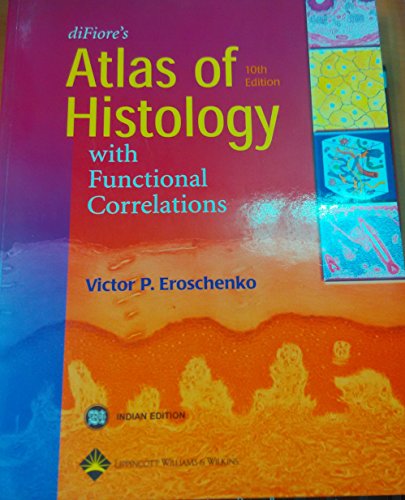 Stock image for Difiores Atlas Of Histology With Functional Correlations, 10E Eroschenko V P,Sobell M.G for sale by medimops