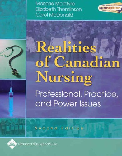 Realities of Canadian Nursing: Professional, Practice, and Power Issues