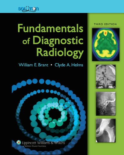 Fundamentals of Diagnostic Radiology (Brant, Fundamentals of Diagnostic Radiology)