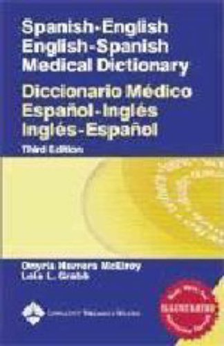 Spanish-English English-Spanish Medical Dictionary/ Diccionario Medico Espanol-Ingles Ingles-Espanol (English and Spanish Edition) - Onyria Herrera McElroy