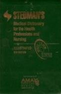Stock image for Stedman's Medical Dictionary For The Health Professions And Nursing for sale by Half Price Books Inc.