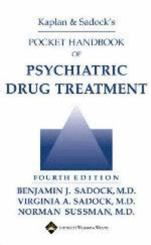 9780781762151: Kaplan & Sadock's HandBook of Psychiatric Drug Treatment