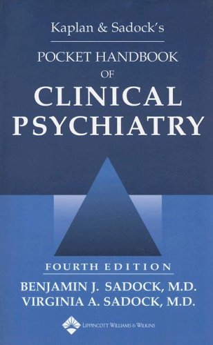 Stock image for Kaplan and Sadock's Pocket Handbook of Clinical Psychiatry for sale by SecondSale