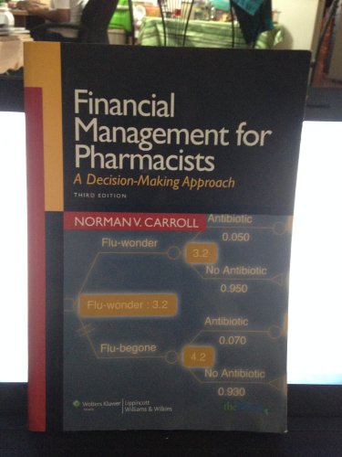 9780781762397: Financial Management for Pharmacists: A Decision-making Approach