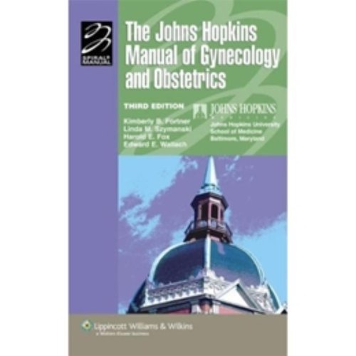 Imagen de archivo de The Johns Hopkins Manual of Gynecology and Obstetrics a la venta por Better World Books: West