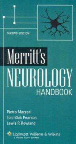 Merritt's Neurology Handbook (9780781762700) by Mazzoni, Pietro; Pearson, Toni; Rowland, Lewis P.; Merritt, H. Houston