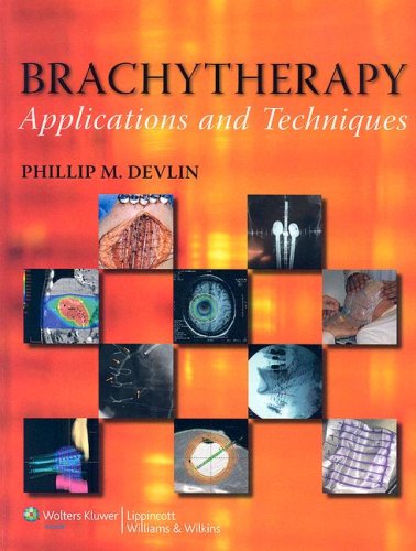 Imagen de archivo de Brachytherapy: Applications and Techniques a la venta por HPB-Red