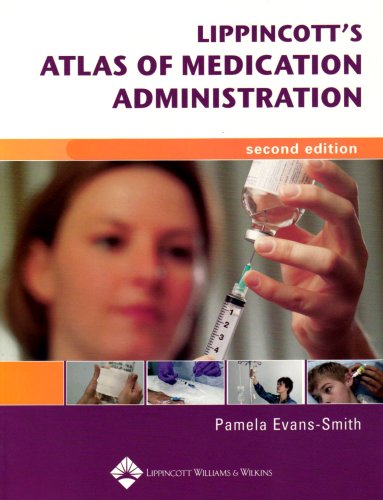 9780781763189: Lippincott's Photo Atlas of Medication Administration