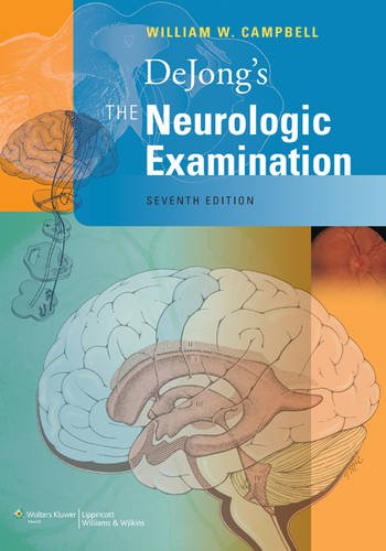 9780781763264: DeJong's The Neurologic Examination 6E, India Edition