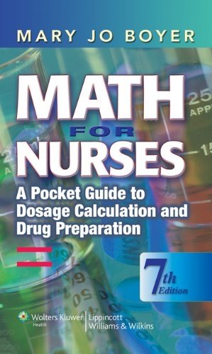 Imagen de archivo de Math for Nurses: A Pocket Guide to Dosage Calculation and Drug Preparation a la venta por Books of the Smoky Mountains