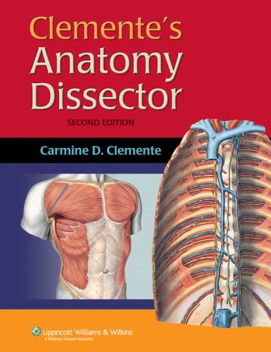 Clemente's Anatomy Dissector (9780781763394) by Clemente, Carmine D., Ph.