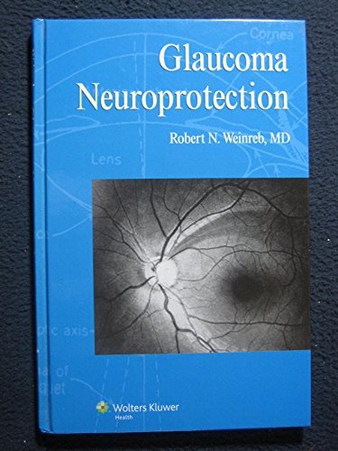 Beispielbild fr Glaucoma Neuroprotection zum Verkauf von Wonder Book