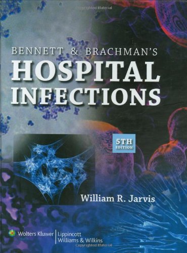 Stock image for Bennett and Brachman's Hospital Infections for sale by Better World Books