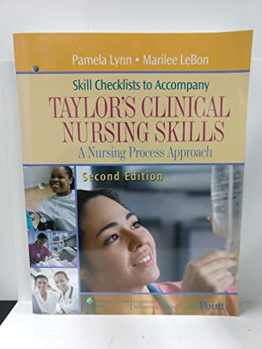 Stock image for Skill Checklists to Accompany Taylor's Clinical Nursing Skills: A Nursing Process Approach (Point (Lippincott Williams & Wilkins)) for sale by Your Online Bookstore