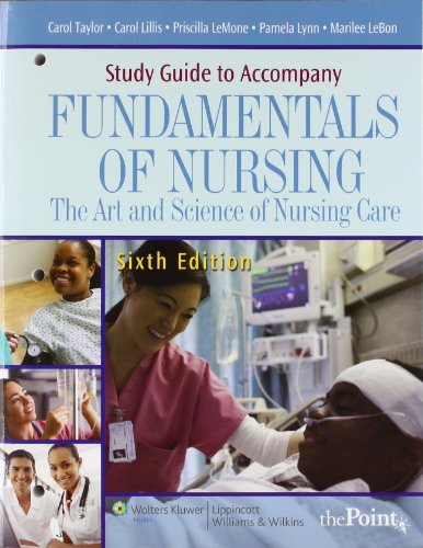 Imagen de archivo de Study Guide to Accompany Fundamentals of Nursing : The Art and Science of Nursing Care a la venta por Better World Books
