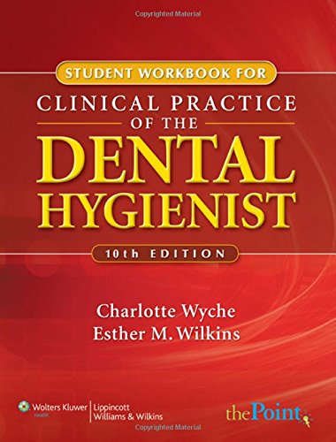 Imagen de archivo de Student Workbook to Accompany Clinical Practice of the Dental Hygienist (Point (Lippincott Williams & Wilkins)) a la venta por SecondSale