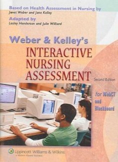 Stock image for Weber And Kelley's Interactive Nursing Assessment for Blackboard And Webct for sale by HPB-Red