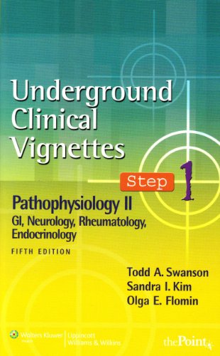 9780781764667: Underground Clinical Vignettes Step 1: Pathophysiology II: GI, Neurology, Rheumatology, Endocrinology (Underground Clinical Vignettes Series)