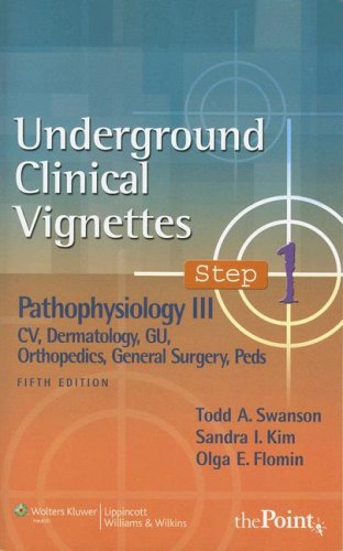 Stock image for Underground Clinical Vignettes Step 1: Pathophysiology III: CV, Dermatology, GU, Orthopedics, General Surgery, Peds (Underground Clinical Vignettes Series) for sale by HPB-Diamond