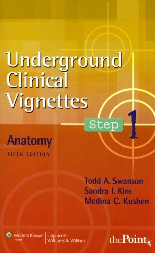 9780781764759: Underground Clinical Vignettes Step 1: Anatomy (Underground Clinical Vignettes Series)
