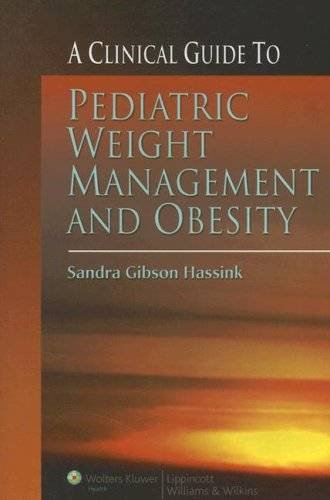 Stock image for A Clinical Guide to Pediatric Weight Managment And Obesity for sale by HPB-Red