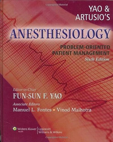 Imagen de archivo de Yao and Artusios Anesthesiology: Problem-Oriented Patient Manageme a la venta por Hawking Books