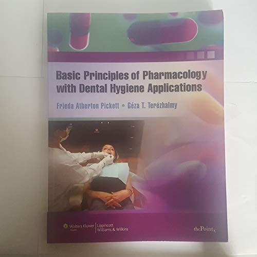 Imagen de archivo de Basic Principles of Pharmacology with Dental Hygiene Applications a la venta por BooksRun