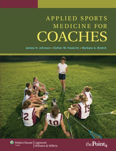 Beispielbild fr Applied Sports Medicine for Coaches zum Verkauf von Better World Books