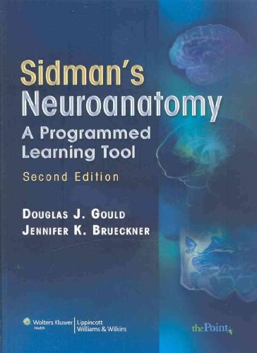 Imagen de archivo de Sidman*s Neuroanatomy: A Programmed Learning Tool (Point (Lippincott Williams & Wilkins)) a la venta por Mispah books