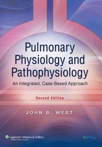 9780781767019: Pulmonary Physiology and Pathophysiology: An Integrated, Case-Based Approach