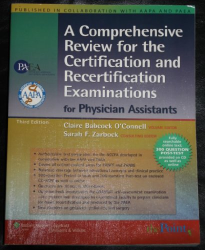 Imagen de archivo de A Comprehensive Review for the Certification and Recertification Examinations for Physician Assistants: Published in Collaboration with AAPA and PAEA (formerly APAP), 3e a la venta por Ergodebooks