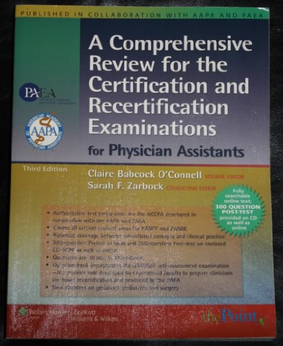 Stock image for A Comprehensive Review for the Certification and Recertification Examinations for Physician Assistants: Published in Collaboration with AAPA and PAEA (formerly APAP), 3e for sale by Ergodebooks