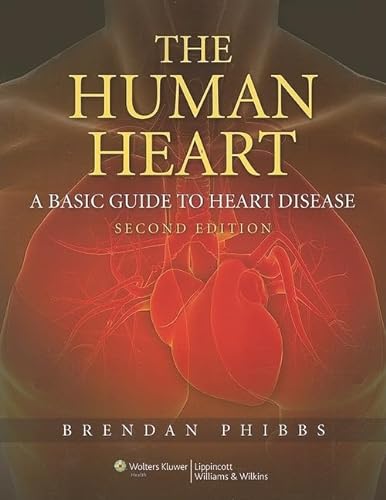 Stock image for The Human Heart: A Basic Guide to Heart Disease for sale by BooksRun