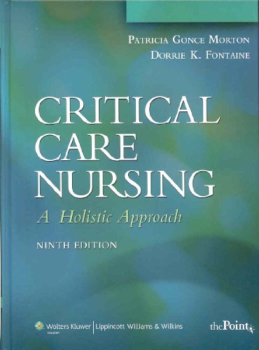 Stock image for Critical Care Nursing: A Holistic Approach for sale by Books of the Smoky Mountains