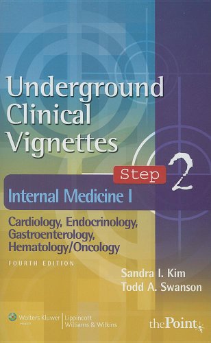 9780781768351: Underground Clinical Vignettes Step 2 Internal Medicine I: Cardiology, Endocrinology, Gastroenterology, Hematology/Oncology