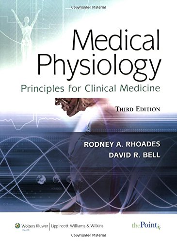 Beispielbild fr Medical Physiology: Principles for Clinical Medicine zum Verkauf von AwesomeBooks