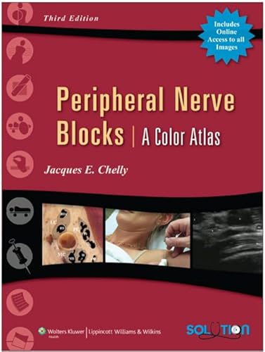 9780781768764: Peripheral Nerve Blocks: A Color Atlas