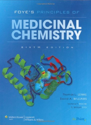 Beispielbild fr Foye's Principles of Medicinal Chemistry (Lemke, Foye's Principles of Medicinal Chemistry) zum Verkauf von Wonder Book