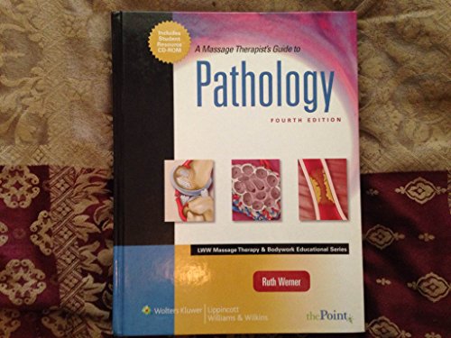Stock image for A Massage Therapist's Guide to Pathology (LWW Massage Therapy & Bodywork Educatnal Series) for sale by Ergodebooks