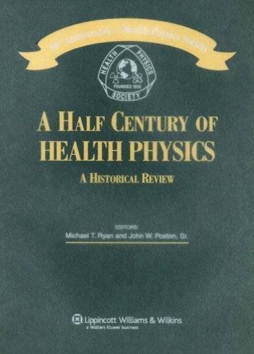 Stock image for A Half Century of Health Physics for sale by Wonder Book