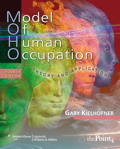 9780781769969: Model of Human Occupation: Theory and Application (Model of Human Occupation: Theory & Application)