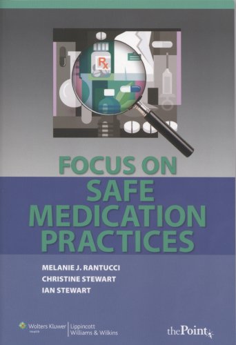 Stock image for Focus on Safe Medication Practices for sale by Better World Books