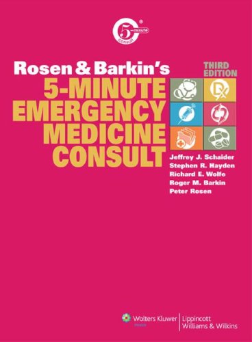 Imagen de archivo de Rosen and Barkin's 5-Minute Emergency Medicine Consult (5-Minute Consult) a la venta por HPB-Red