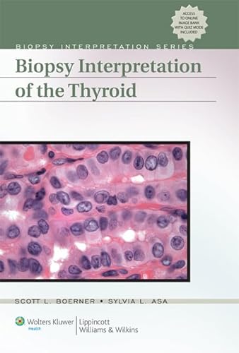 Imagen de archivo de Biopsy Interpretation of the Thyroid (Biopsy Interpretation Series) a la venta por HPB-Red