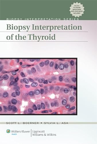 9780781772044: Biopsy Interpretation of the Thyroid