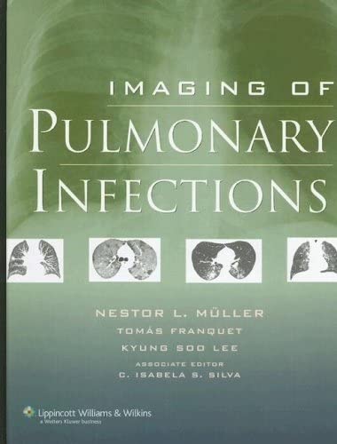 Beispielbild fr Imaging of Pulmonary Infections zum Verkauf von Better World Books