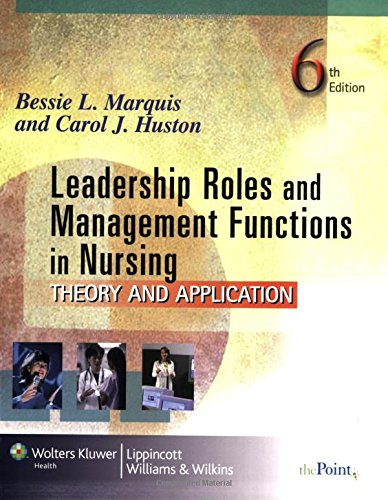 Beispielbild fr Leadership Roles and Management Functions in Nursing : Theory and Application zum Verkauf von Better World Books